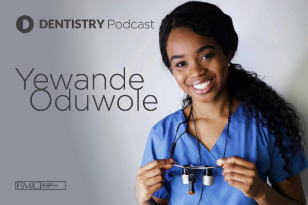 In this week's podcast episode, Dentistry Online talks to dental graduate Yewande Oduwole about her journey into dentistry