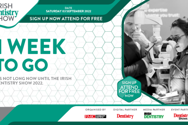 Irish Dentistry show one week to go