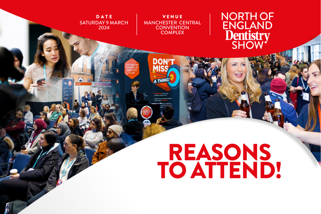 Why attend the 2024 North of England Dentistry Show? Dentistry