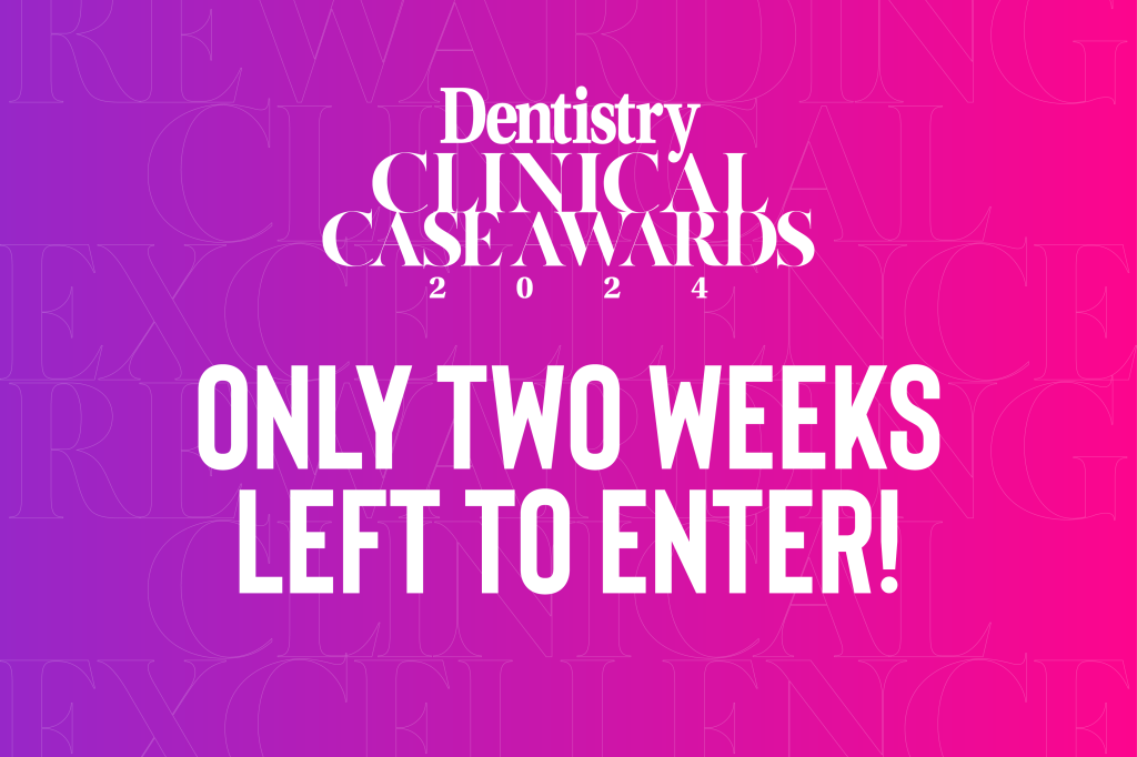 The deadline for entering the 2024 Dentistry Clinical Case awards is fast approaching – here are out top tips for entering...