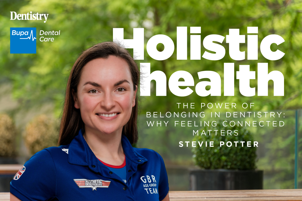 The power of belonging in dentistry: why feeling connected matters