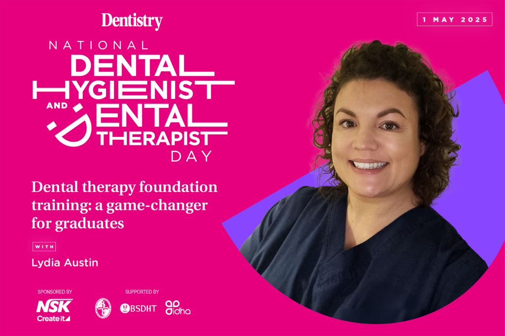 After a lonely and disheartening start to her career as a dental therapist, Lydia Austin shares how dental therapy foundation training gave her renewed confidence, skills and job satisfaction.