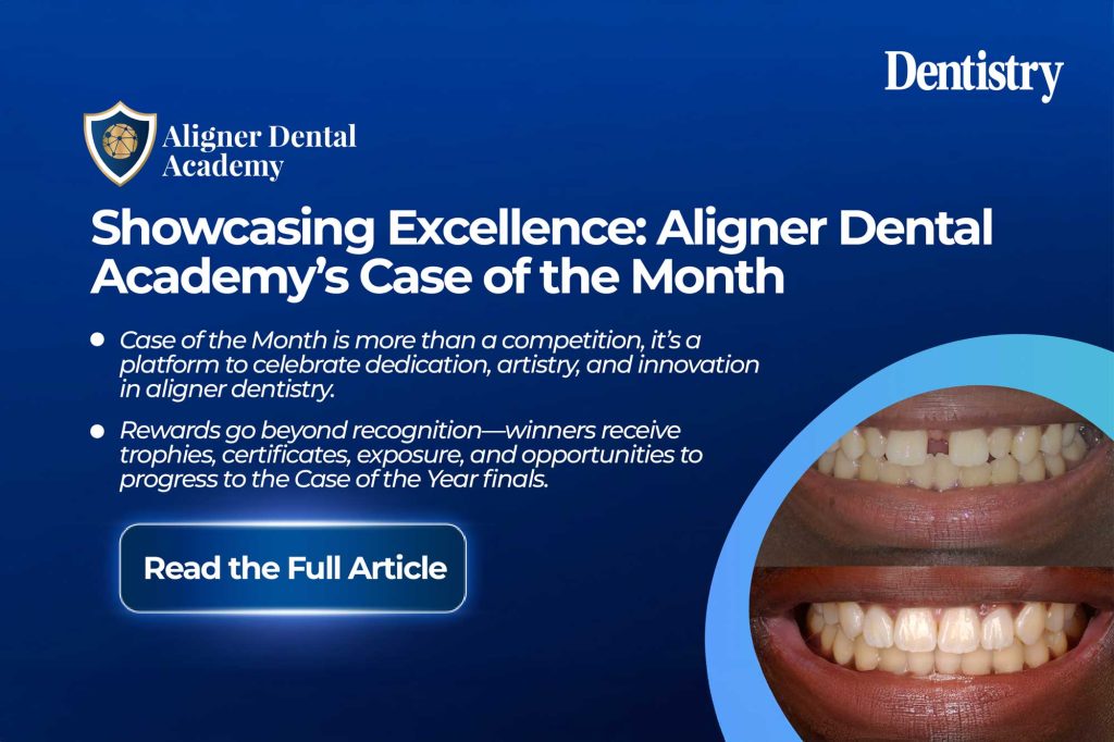 Could you be the next Aligner Dental Academy case of the month?