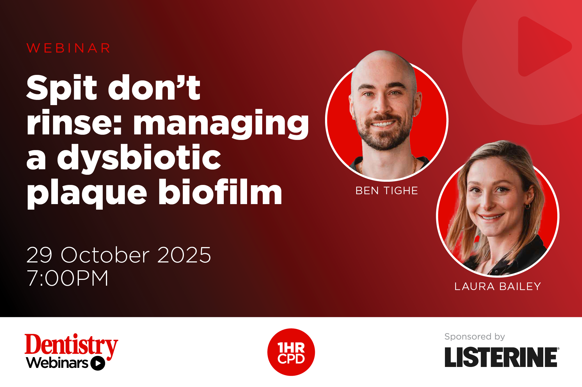 Spit don’t rinse: managing a dysbiotic plaque biofilm