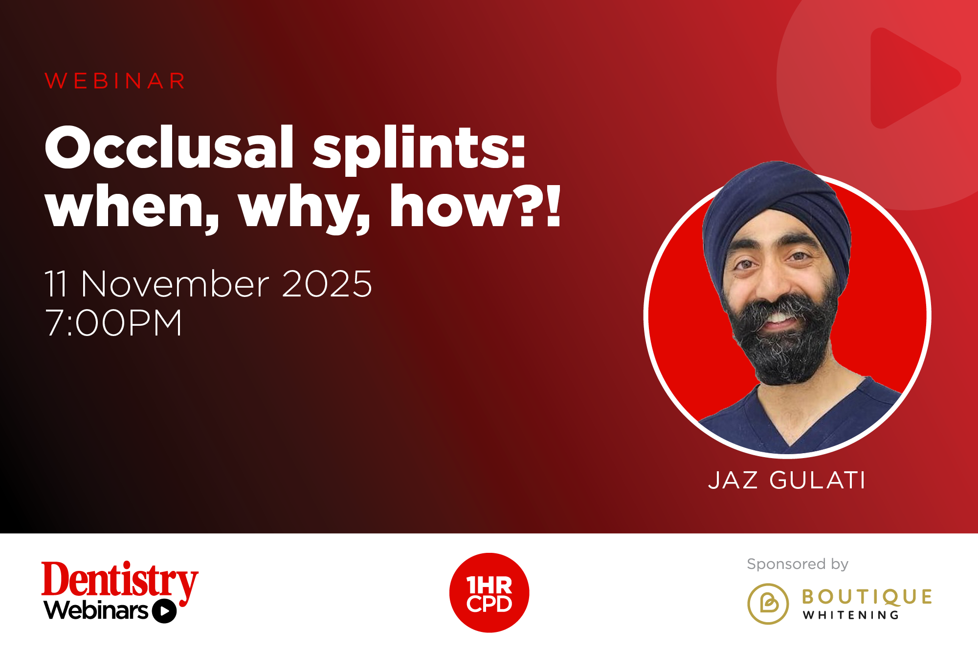 Occlusal splints: when, why, how?!