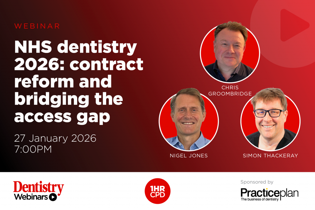 NHS dentistry 2026: contract reform and bridging the access gap
