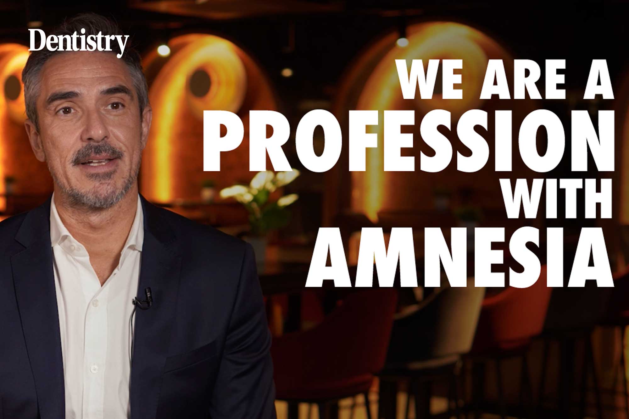 ‘A profession with amnesia’: why dentistry must rediscover its purpose 