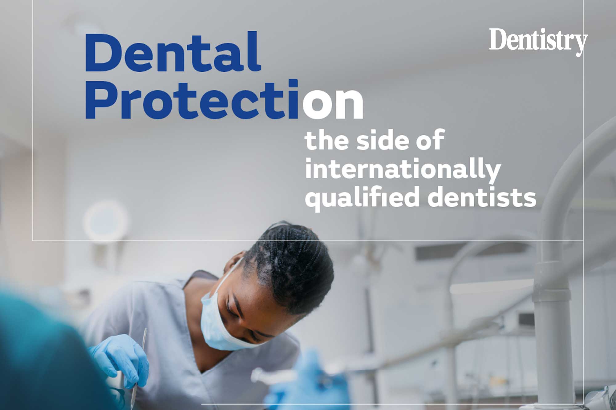 Beyond indemnity – how Dental Protection goes further to protect members