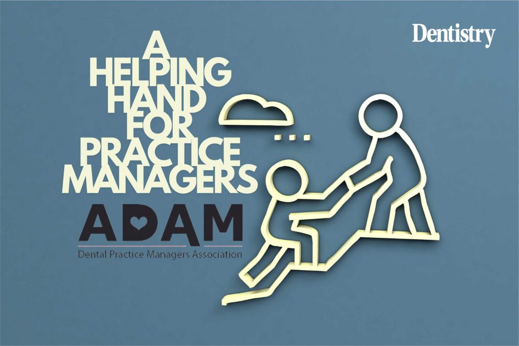 Empowering dental practice managers: why join ADAM?
