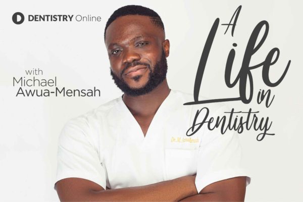 Michael Awua Mensah in a life in dentistry