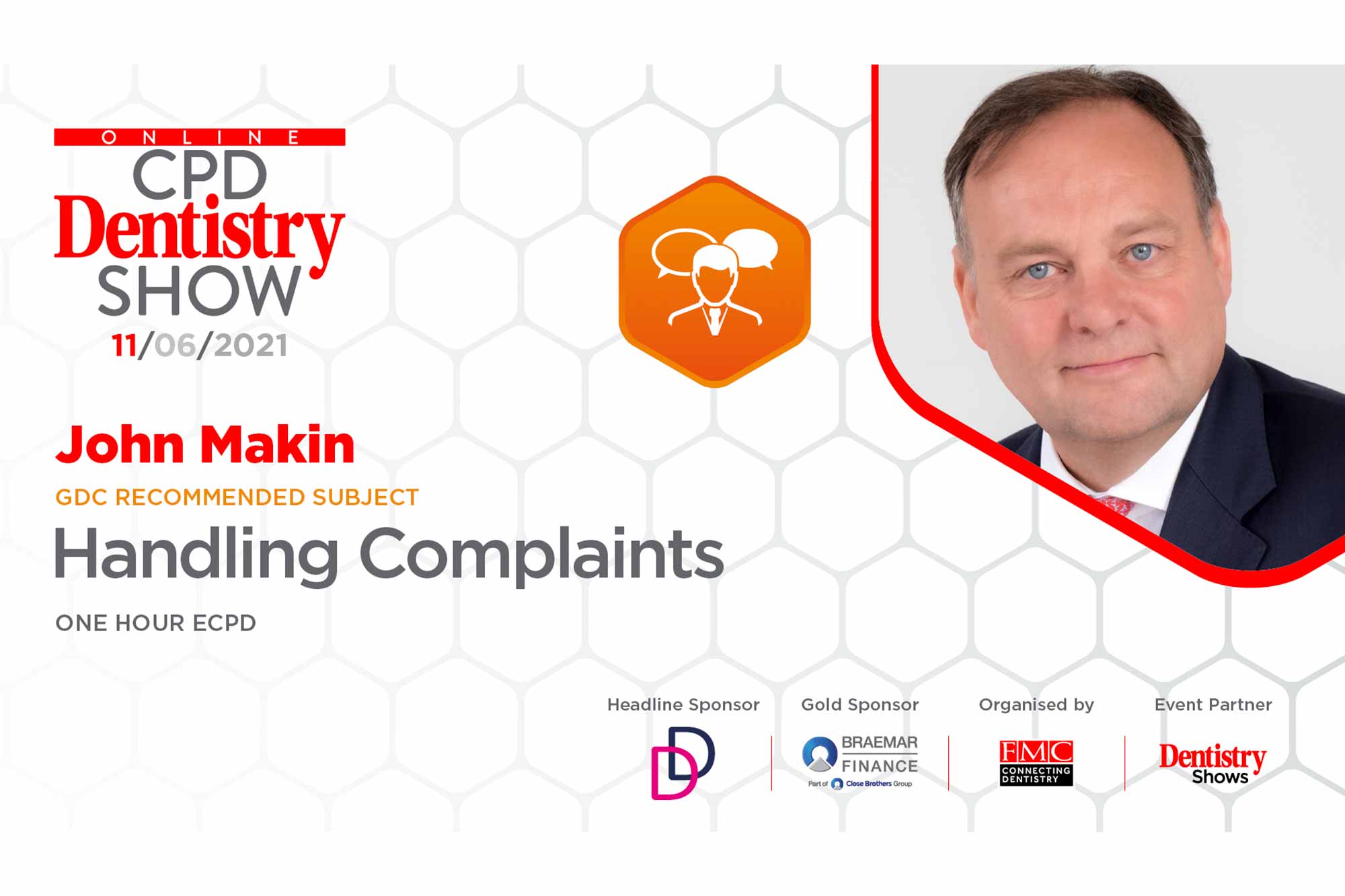 John Makin will lecture on complaint handling at this week's Online CPD Dentistry Show