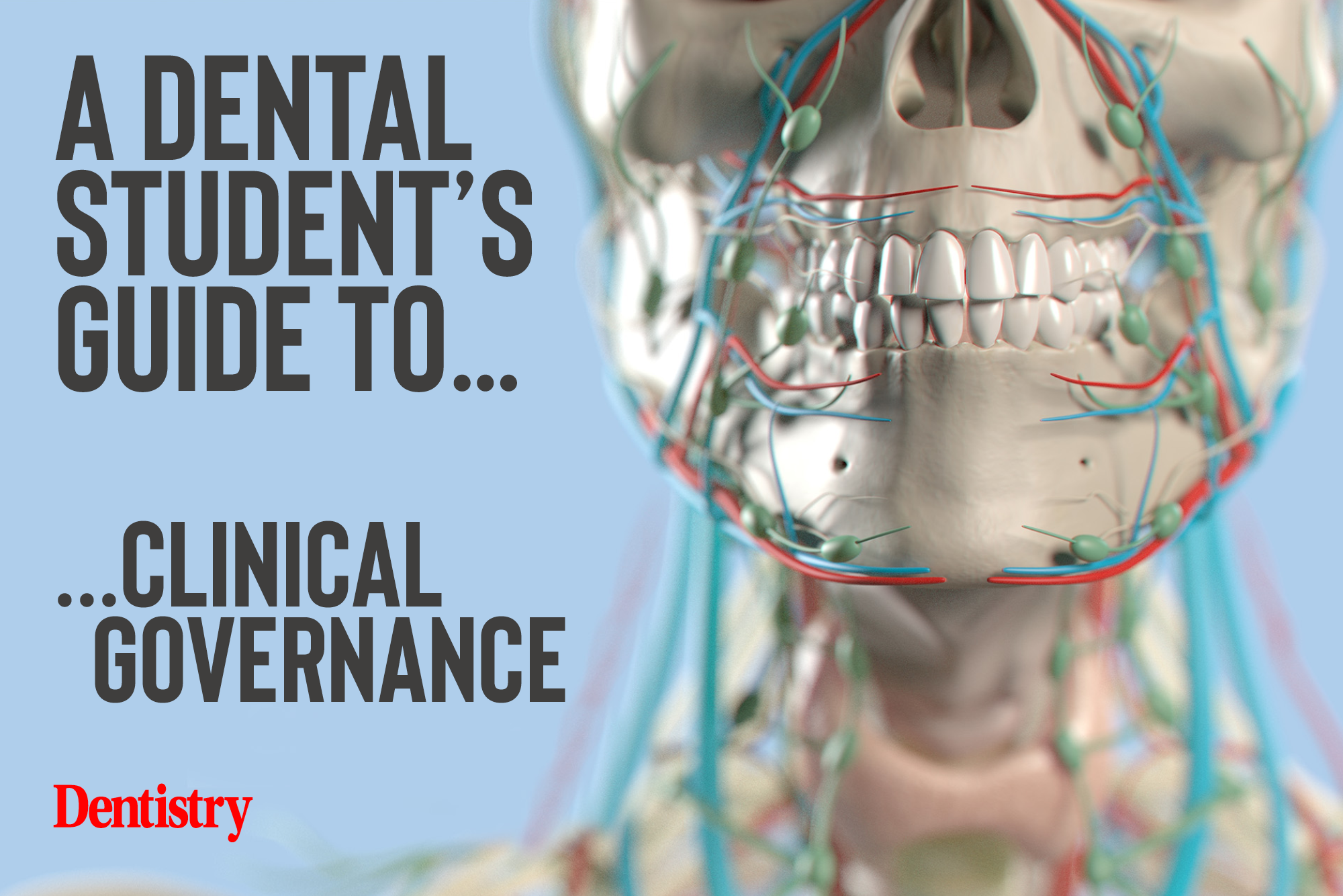 A dental student’s guide to…clinical governance