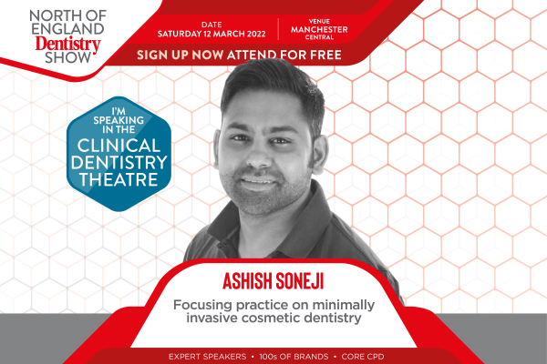 Catch Ash Soneji at the North of England Dentistry Show