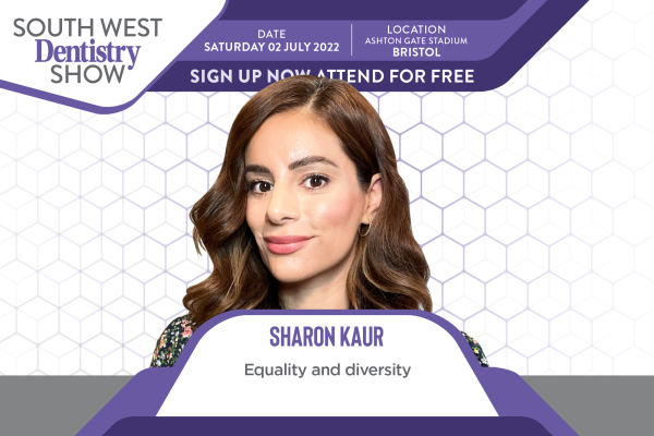 South West Dentistry Show – your chance to hear Sharon Kaur
