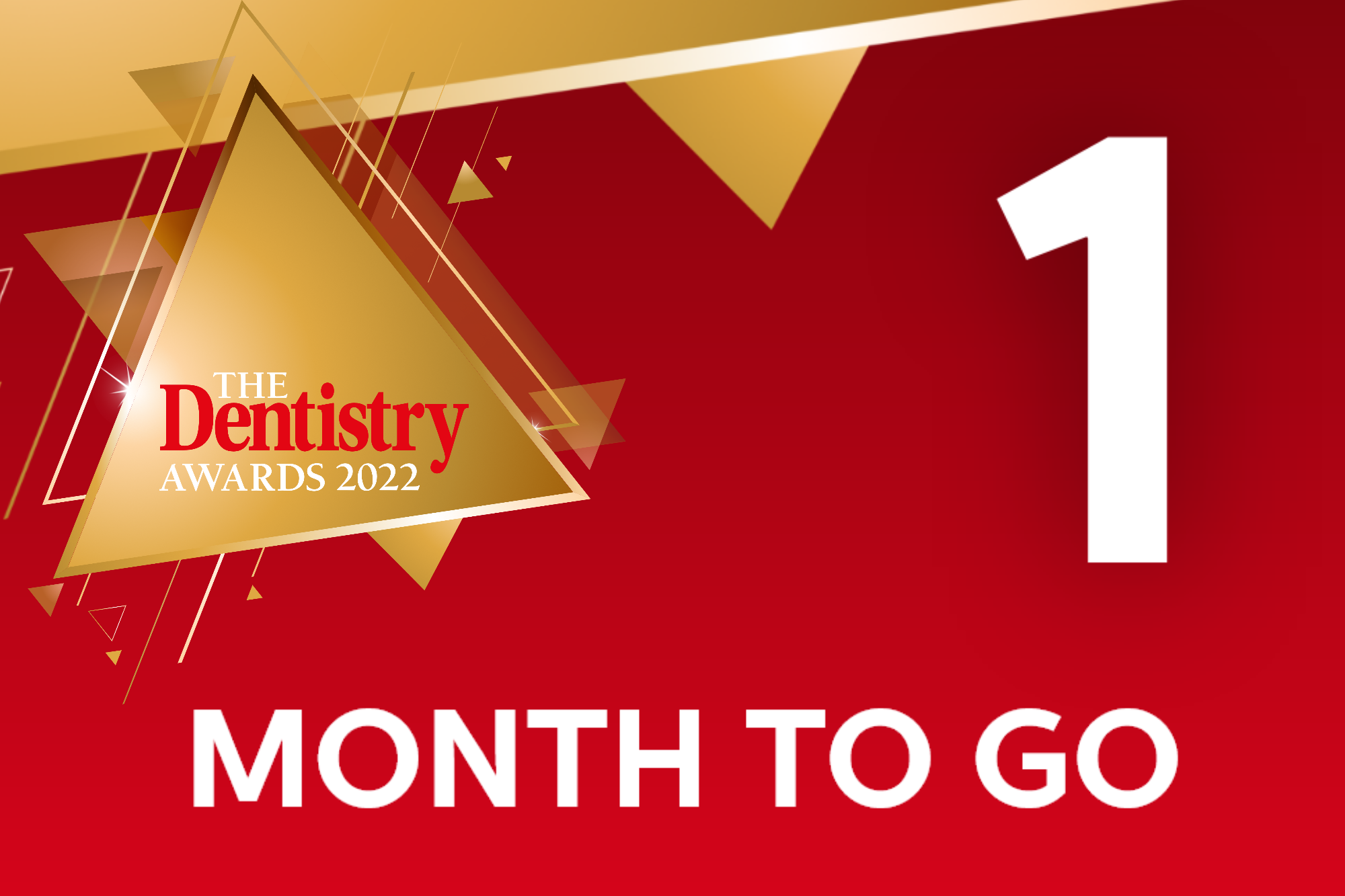 Dentistry Awards – one month to go