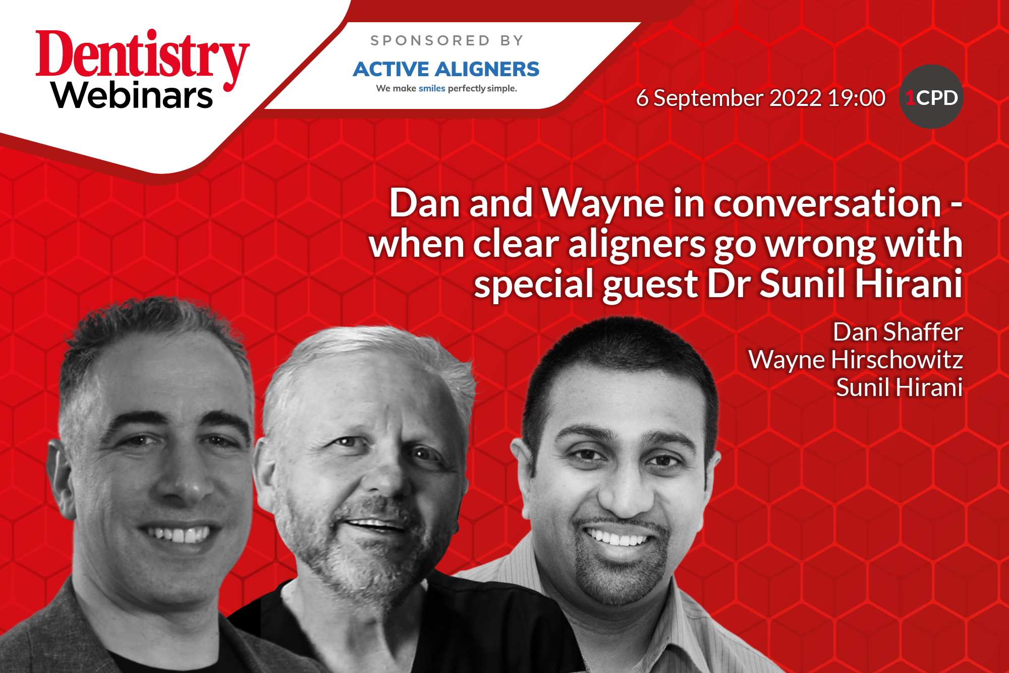 Join Dan Shaffer and Wayne Hirschowitz as they discuss when clear aligners go wrong with Sunil Hirani on 6 September at 7pm.
