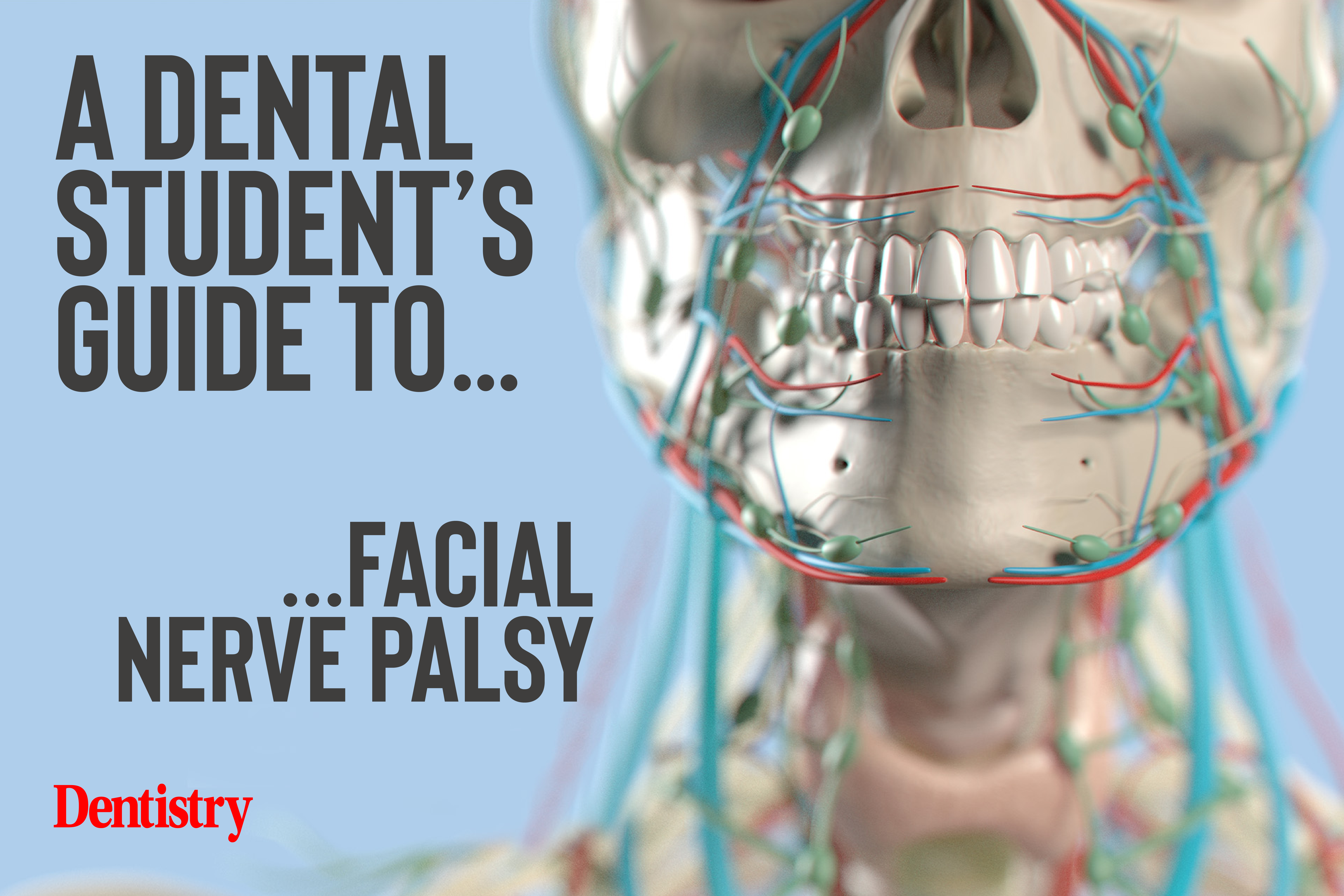 dental student's guide to facial nerve palsy hannah hook