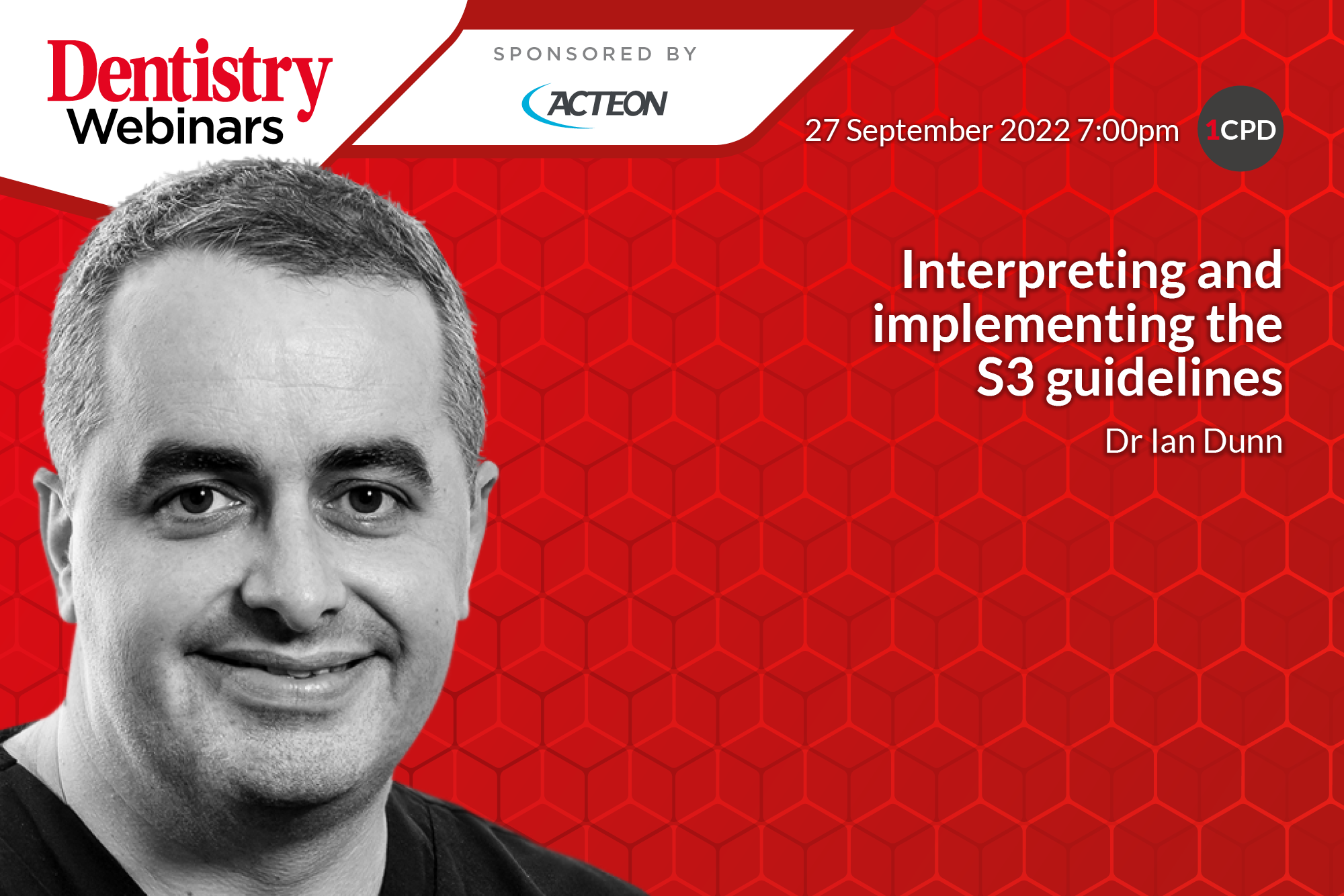 Join Dr Ian Dunn on Tuesday 27 September 2022 at 7pm for his webinar on interpreting and implementing the S3 guidelines.
