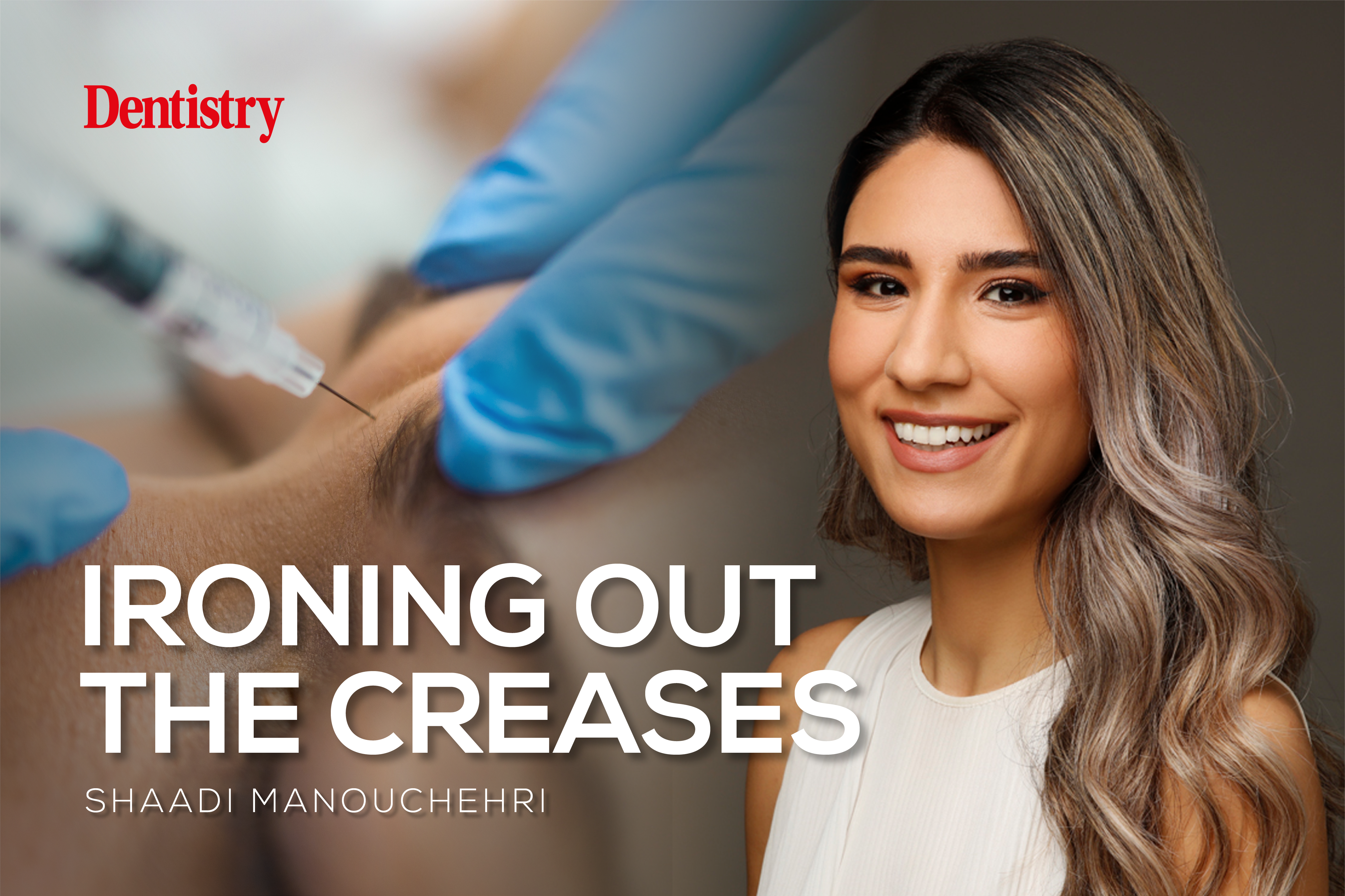 With a quarter of UK facial aesthetic treatments being carried out by dental professionals, Shaadi Manouchehri discusses how dental treatment and facial aesthetics can work in harmony.