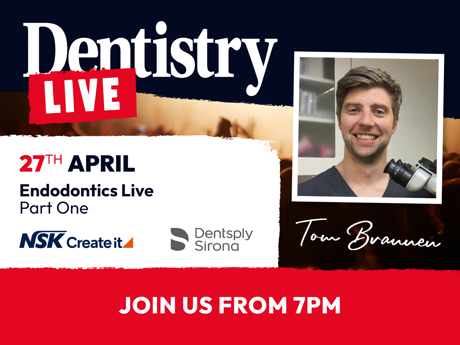 Join Tom Brannen this Thursday 27 April at 7pm for a live broadcast of root canal treatment – sign up now!
