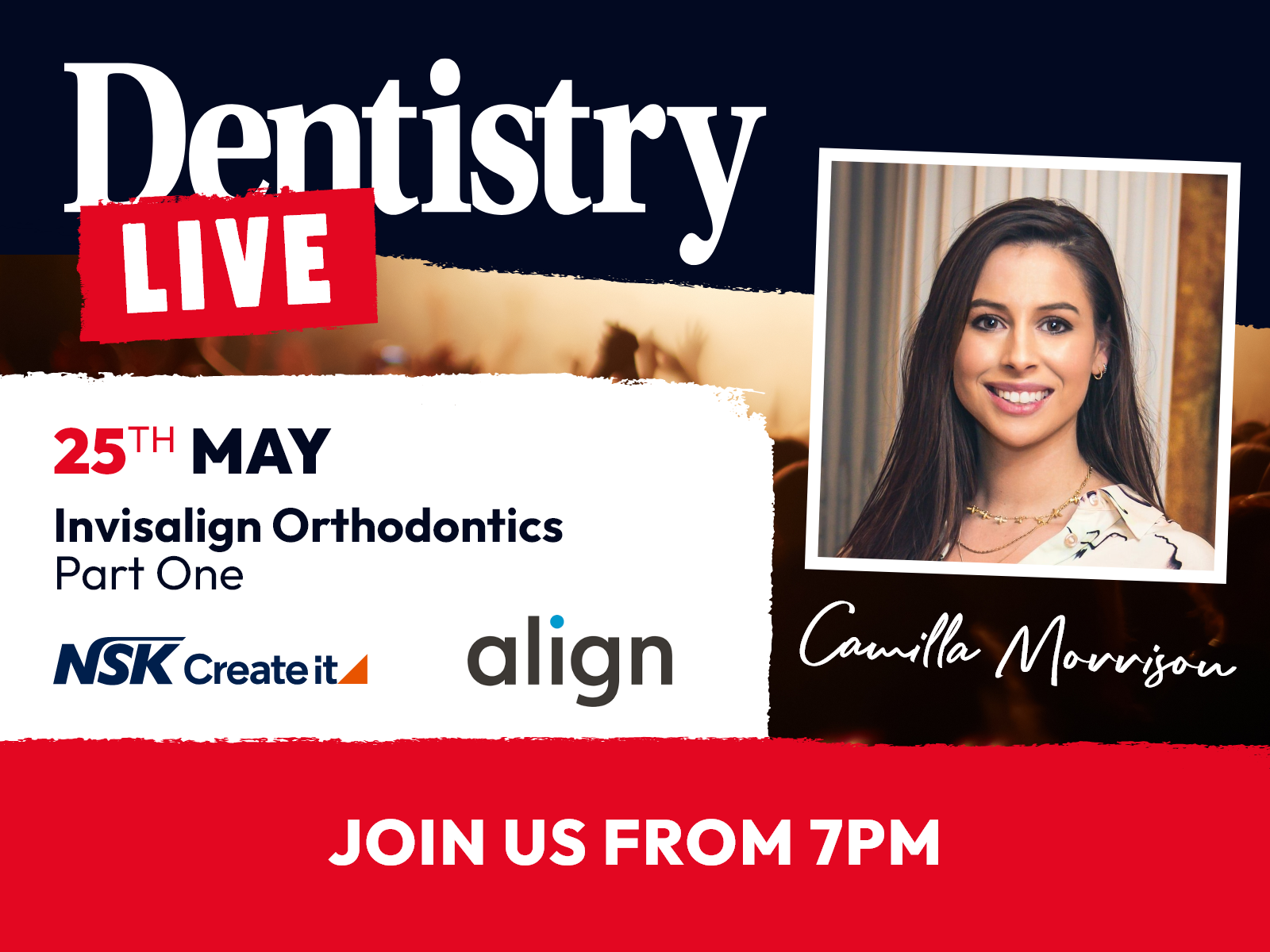 Join Camilla Morrison this Thursday 25 May at 7pm for Invisalign orthodontics live – part one. Sign up now!