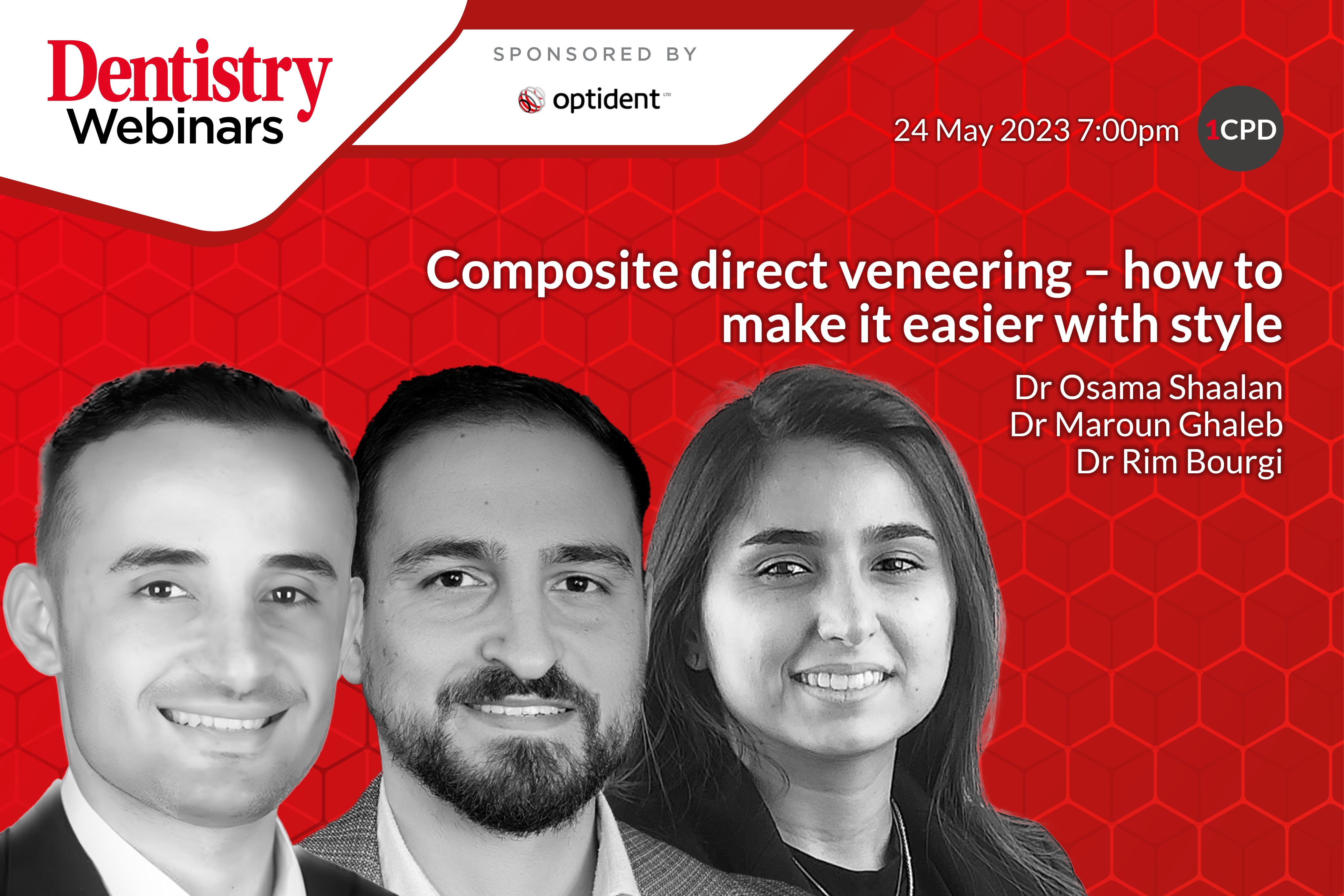 Join Drs Osama Shaalab, Maround Ghaleb and Rim Bourgi as they discuss how make composite direct veneering easier – with style! Sign up now. 
