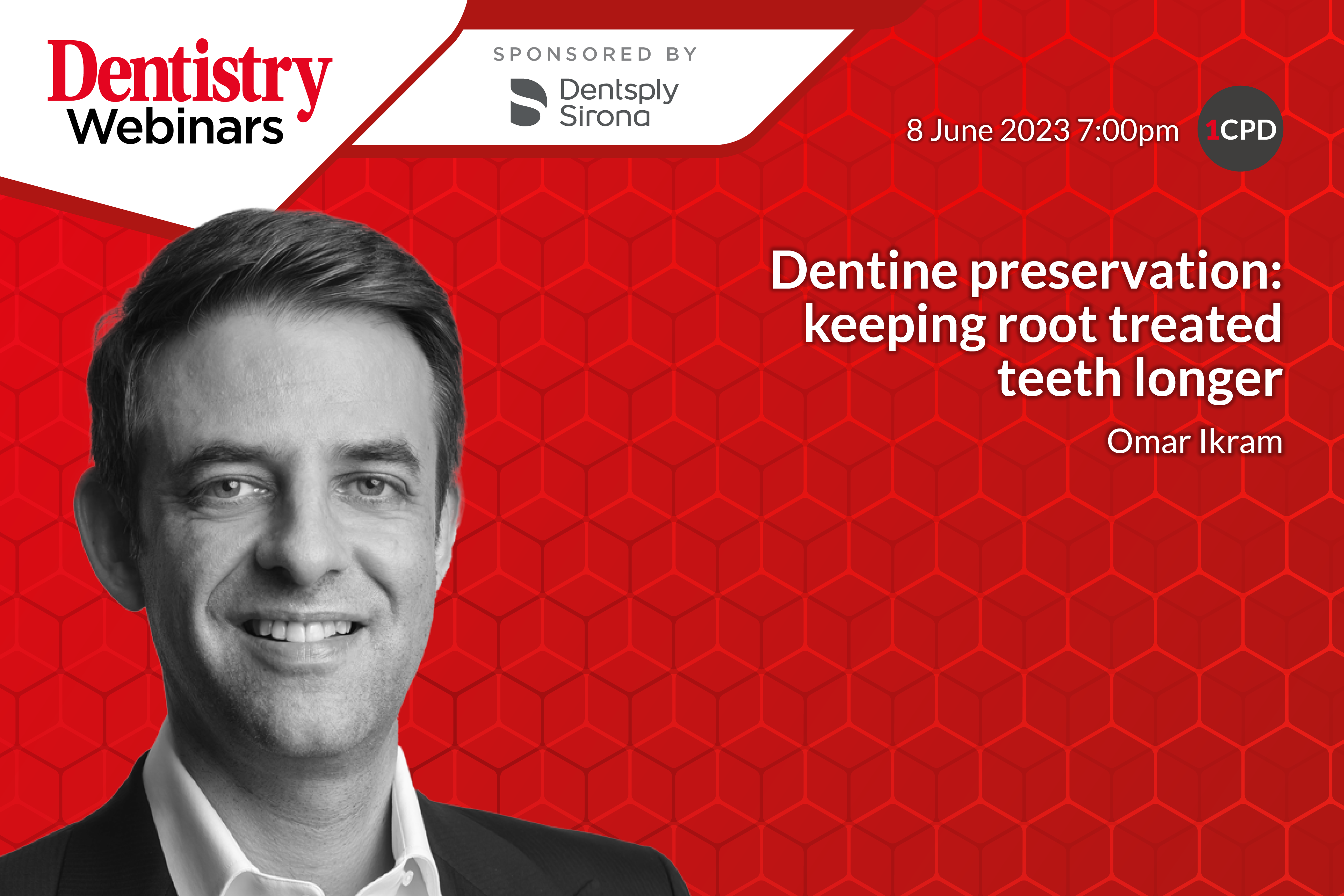 Join Omar Ikram on Thursday 8 June at 7pm as he discusses dentine preservation: keeping root treated longer.