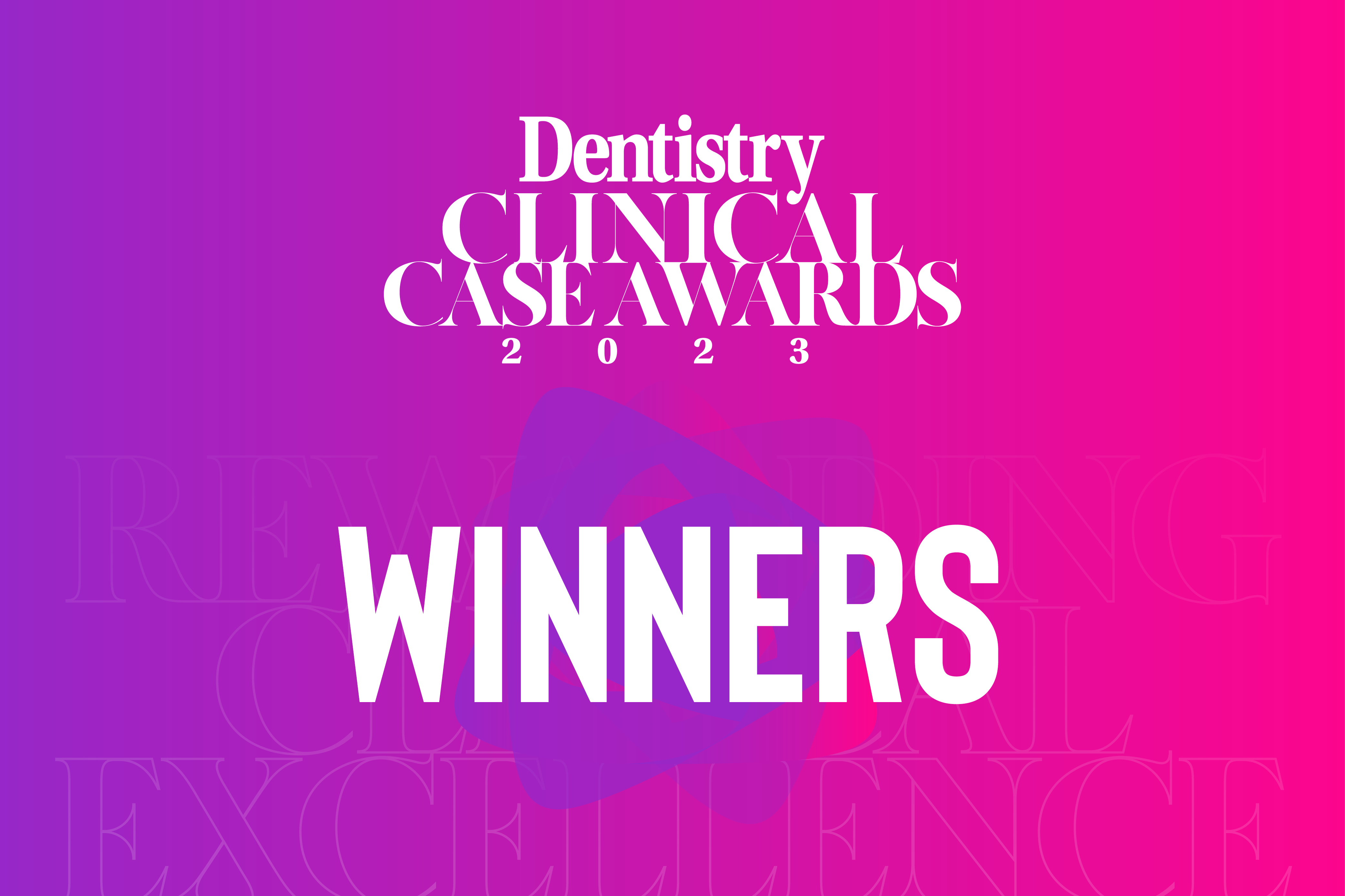 Presenting the winners of this year’s Dentistry Clinical Case Awards – have a look at the full list of winners and highly commended here.